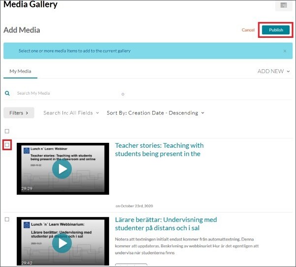 Lista med videor. Markering runt kryssrutan vid en video och publicera-knappen.
