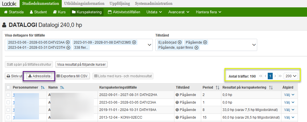 Tryck på Adresslista för att generera utsökningen i en Excelfil