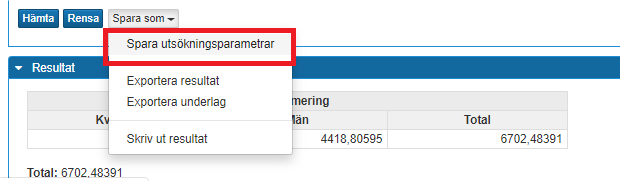 Klicka på: Spara som, sara utsökningsparametrar