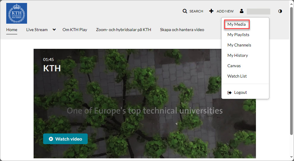 Startsidan av KTH Play med markerad "My media"