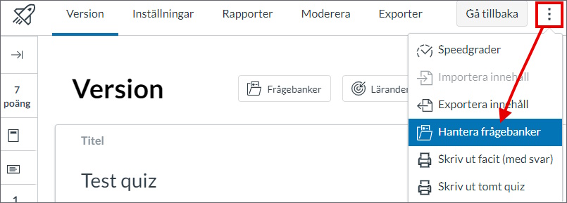 Valet "Hantera frågebanker" markerat i rullgardinsmenyn i ett New Quiz byggmeny.