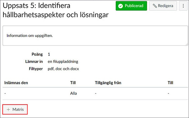 En uppgift med en markerad "+ Matris" knapp efter uppgiftsinformationen.